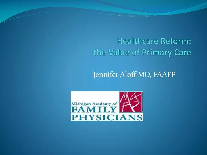 healthcare reform the value of primary care