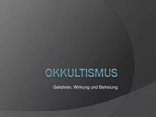 gefahren wirkung und befreiung