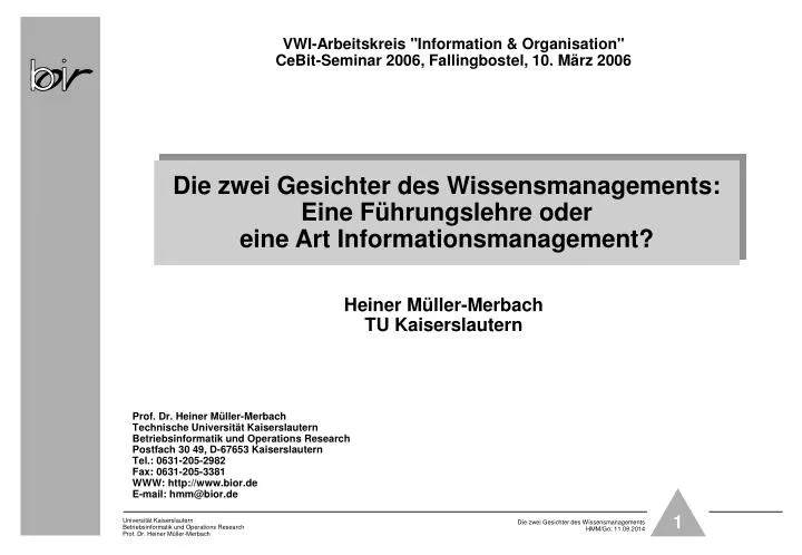 die zwei gesichter des wissensmanagements eine f hrungslehre oder eine art informationsmanagement