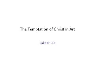 The Temptation of Christ in Art