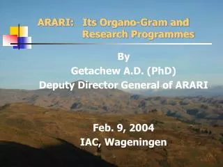 ARARI: Its Organo-Gram and 			Research Programmes