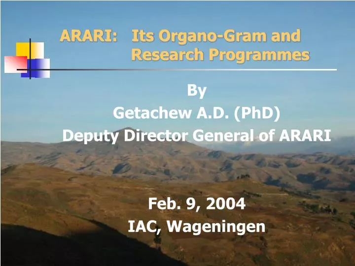 arari its organo gram and research programmes