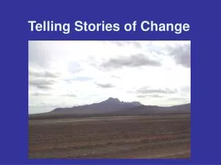 Telling Stories of Change