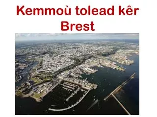 kemmo tolead k r brest