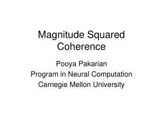 Magnitude Squared Coherence