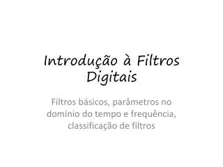 introdu o filtros digitais