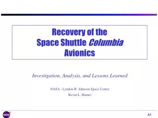 Recovery of the Space Shuttle Columbia Avionics