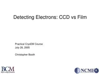 Detecting Electrons: CCD vs Film