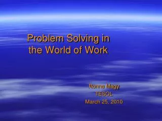 Problem Solving in the World of Work
