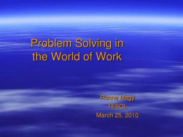 problem solving in the world of work