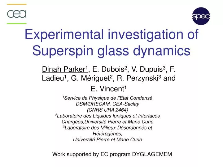 experimental investigation of superspin glass dynamics