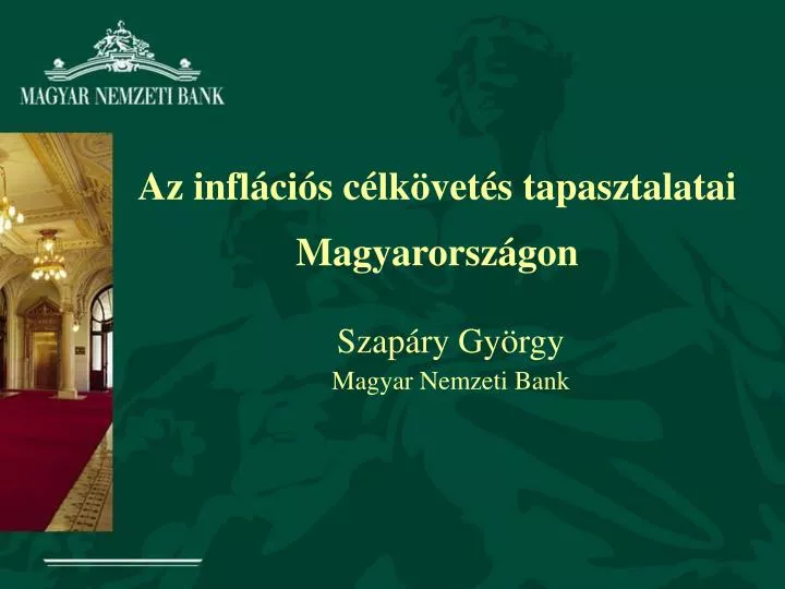 az infl ci s c lk vet s tapasztalatai magyarorsz gon