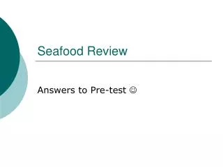 Seafood Review