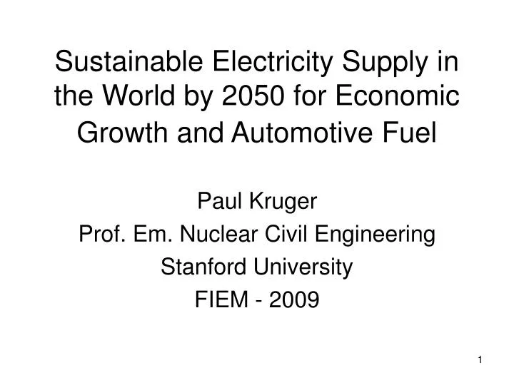 sustainable electricity supply in the world by 2050 for economic growth and automotive fuel