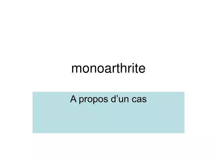 monoarthrite