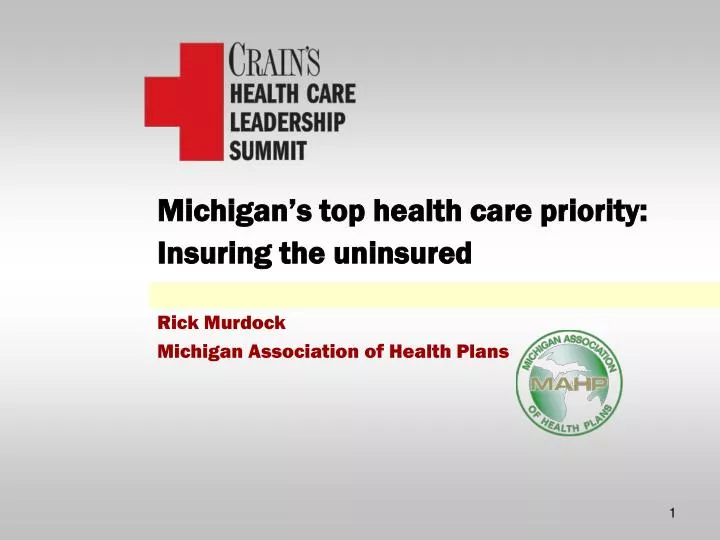 michigan s top health care priority insuring the uninsured