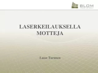 laserkeilauksella motteja