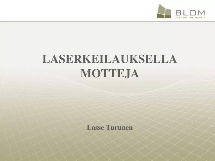 laserkeilauksella motteja