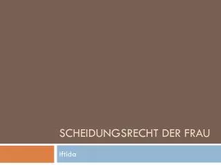scheidungsrecht der frau