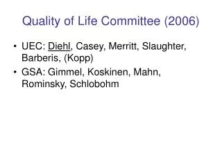 Quality of Life Committee (2006)