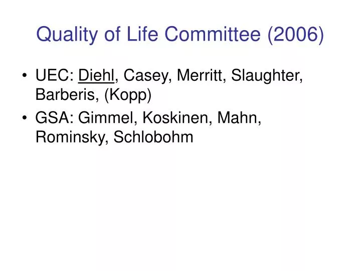 quality of life committee 2006