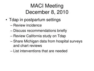 MACI Meeting December 8, 2010