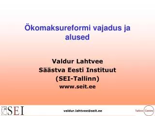 komaksureformi vajadus ja alused
