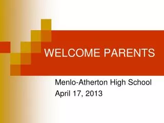 WELCOME PARENTS