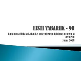 eesti vabariik 90