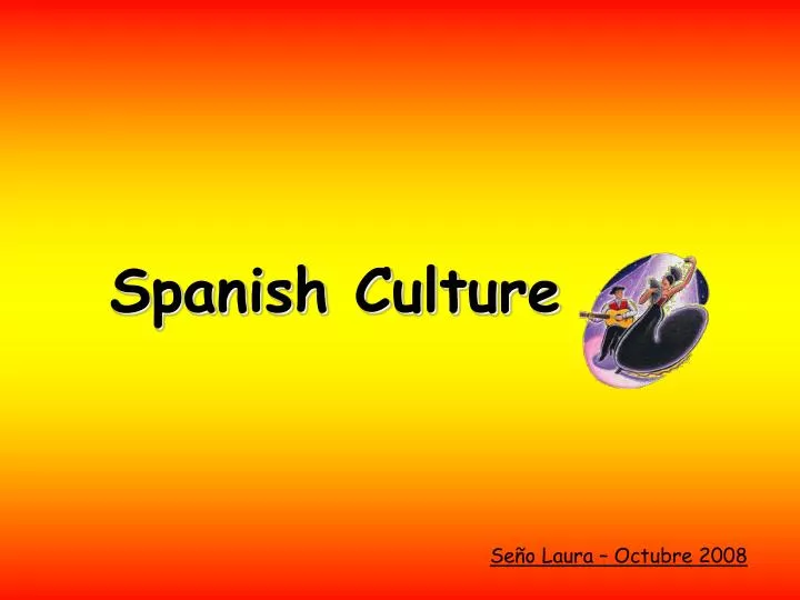 spanish culture