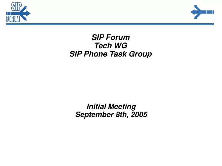 sip forum tech wg sip phone task group