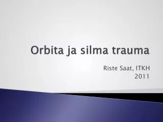 orbita ja silma trauma