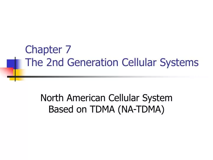 chapter 7 the 2nd generation cellular systems