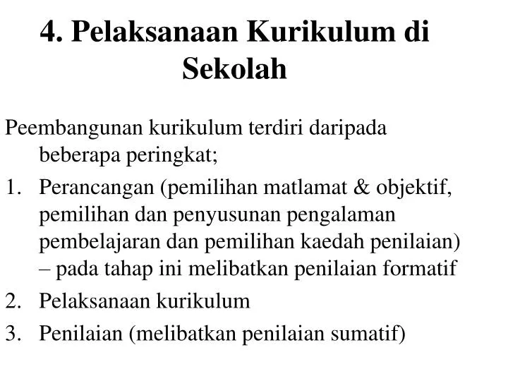 4 pelaksanaan kurikulum di sekolah