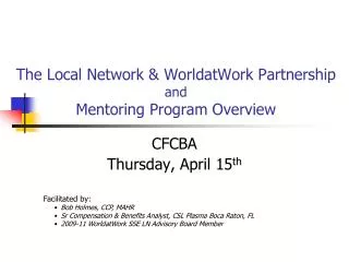 The Local Network &amp; WorldatWork Partnership and Mentoring Program Overview