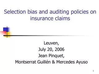 Selection bias and auditing policies on insurance claims