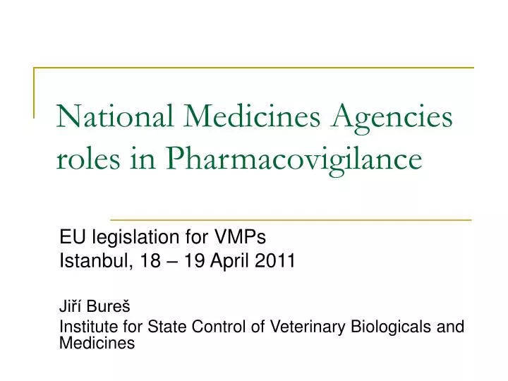 nat ional medicines agencies roles in pharmacovigilance