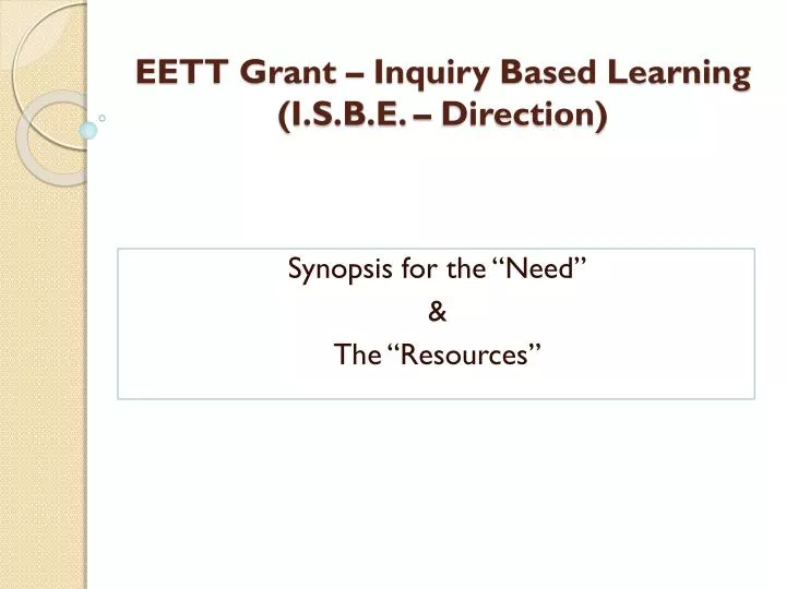 eett grant inquiry based learning i s b e direction
