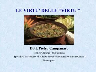 le virtu delle virtu