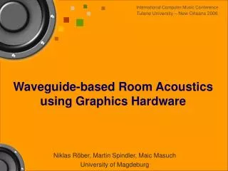 Waveguide-based Room Acoustics using Graphics Hardware