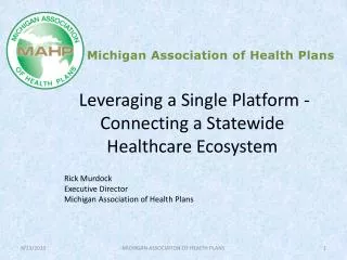 Leveraging a Single Platform - Connecting a Statewide Healthcare Ecosystem