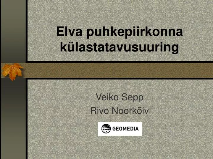 elva puhkepiirkonna k lastatavusuuring