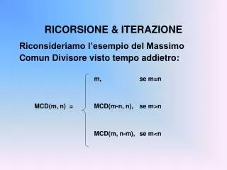 RICORSIONE &amp; ITERAZIONE