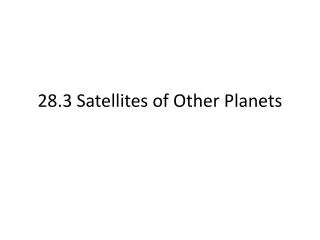 28.3 Satellites of Other Planets