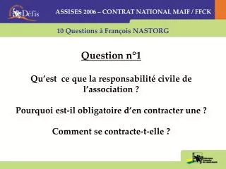 10 Questions à François NASTORG