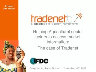 Helping Agricultural sector actors to access market information: The case of Tradenet
