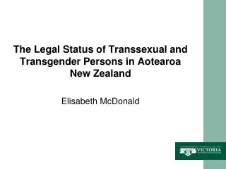 The Legal Status of Transsexual and Transgender Persons in Aotearoa New Zealand