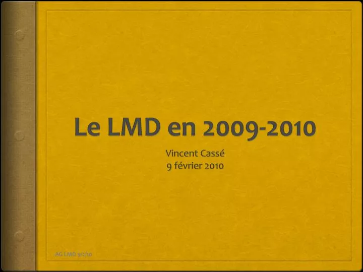 le lmd en 2009 2010