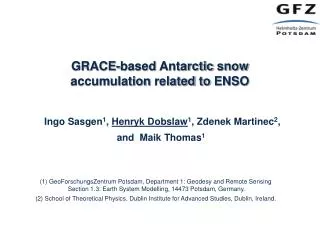 Ingo Sasgen 1 , Henryk Dobslaw 1 , Zdenek Martinec 2 , and Maik Thomas 1