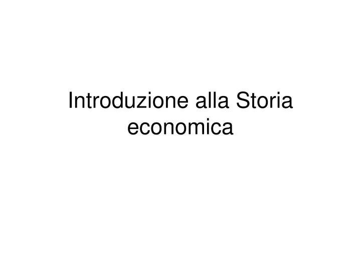 introduzione alla storia economica